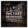 Factory Re-Freshed | Helsloot