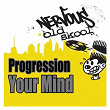 Your Mind | Progression