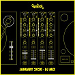 Nervous January 2020 (DJ Mix) | Ethyène