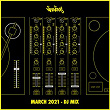 Nervous March 2021 (DJ Mix) | Curt Lopez