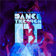 Dance Through It | Lz Love & Tyler Stone