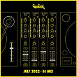 Nervous July 2022 (DJ Mix) | D-compost
