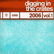 Digging In The Crates: 2006 Vol. 1 | Paul Oakenfold