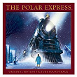 The Polar Express (Original Motion Picture Soundtrack) | Tom Hanks