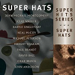 Super Hats Comp. | John Michael Montgomery