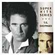 Super Hits | T G Sheppard