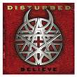 Believe | Disturbed