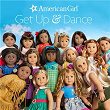 Get Up & Dance | American Girl