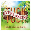 Tuck Everlasting (Original Broadway Cast Recording) | Andrew Keenan Bolger