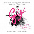 Gigi (New Broadway Cast Recording) | Gigi New Broadway Company Orchestra