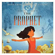 The Prophet (Music From The Motion Picture) | Gabriel Yared
