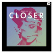 Closer Remixed - Vol. 2 | Tegan & Sara