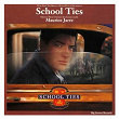 School Ties (Music From The Original Motion Picture Soundtrack) | Maurice Jarre