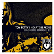 Bad Girl Boogie | Tom Petty