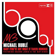 Baby (You've Got What It Takes) | Michael Bublé