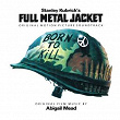 Full Metal Jacket (Original Motion Picture Soundtrack) | Full Metal Jacket Soundtrack
