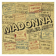 Miles Away - The Remixes | Madonna