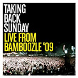Live From Bamboozle 2009 | Taking Back Sunday