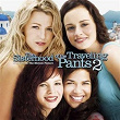 The Sisterhood of the Traveling Pants 2 (Music from the Motion Picture) | Eric Hutchinson