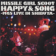 Happy & Song -MGS Live In Shibuya- | Missile Girl Scoot