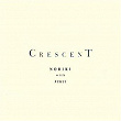 Crescent | Noriki