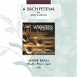 A Bach Festival | The Empire Brass