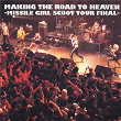 Making The Road To Heaven -Missile Girl Scoot Tour Final- (Live In Japan / 2003) | Missile Girl Scoot