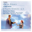 O. Straus: A Waltz Dream; J. Strauss I & II: Waltzes from Vienna | Michael Collins & His Orchestra