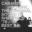 The Original Sound of Sheffield: '78 / '82 Best Of | Cabaret Voltaire