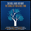 She Will Have Her Way - The Songs Of Tim & Neil Finn | Clare Bowditch