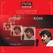Swar Shikhar: Live In Mumbai 1997 | Ustad Rashid Khan
