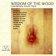 Wisdom Of The Wood | Richard Souther