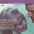Sophisticated Approach | Stan Kenton