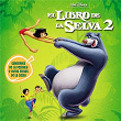 The Jungle Book 2 Original Soundtrack (Spanish Version) | David Civera