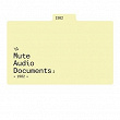Mute Audio Documents: Volume 2: 1982 | Non