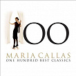 Maria Callas - 100 Best Classics | Maria Callas
