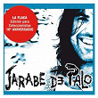 La Flaca - Edición 10º Aniversario | Jarabe De Palo