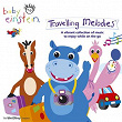 Baby Einstein - Travelling Melodies | The Baby Einstein Music Box Orchestra