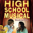 Breaking Free | High School Musical Cast