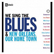 We Sing The Blues/New Orleans Our Home Town | Diamond Joe