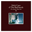 The Abattoir Blues Tour | Nick Cave & The Bad Seeds