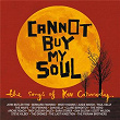 Cannot Buy My Soul (A Kev Carmody Tribute) | Dan Kelly