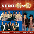 Serie 3x4 (Los Mismos, Grupo Modelo, Voces Del Rancho) | Los Mismos