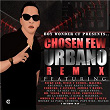 Boy Wonder Presents Chosen Few Urbano Remix | Boy Wonder Cf