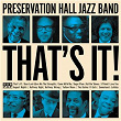 That's It! | Preservation Hall Jazz Band
