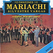 Danzones con Mariachi I | Mariachi Silvestre Vargas