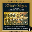 Silvestre Vargas El Mejor Mariachi del Mundo, Vol. 1 | Mariachi Silvestre Vargas