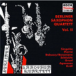 Berliner Saxophone Quartett, Vol. 2 | Berliner Saxophon Quartett