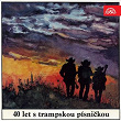 40 Let S Trampskou Písnickou | Inkognito Kvartet