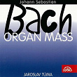 Bach: Organ Mass | Joroslav Tuma